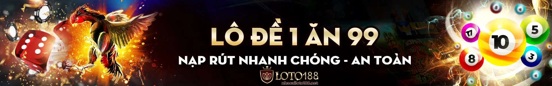 Lô đề 1 ăn 99