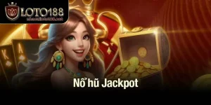Nổ hũ jackpot