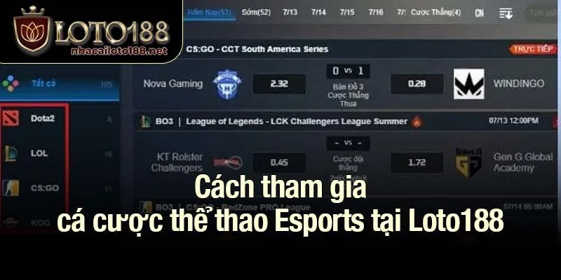 Cách tham gia cá cược thể thao Esports tại Loto188