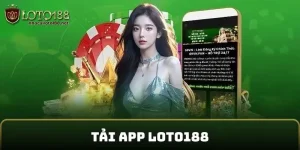 Tải app Loto188